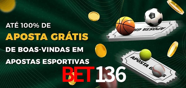 BET136 Ate 100% de Aposta Gratis